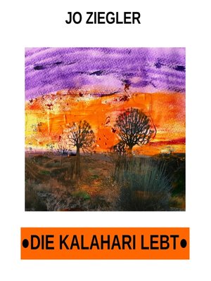 cover image of Die Kalahari lebt